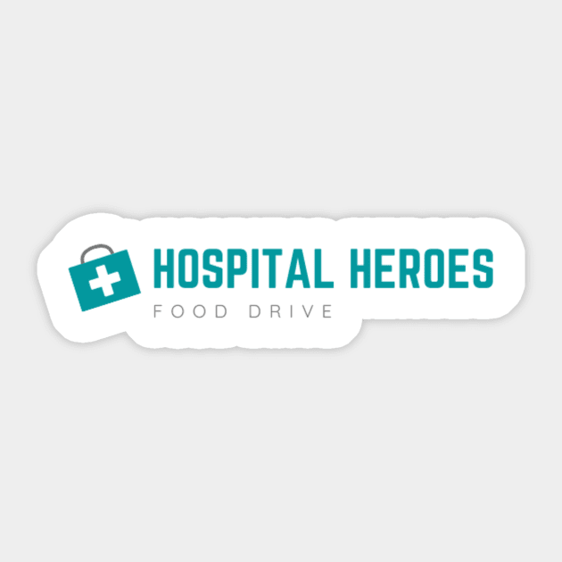 Hospital Heroes Food Drive Sticker by The Trauma Survivors Foundation